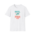 Reel Girls Fish Too T-Shirt