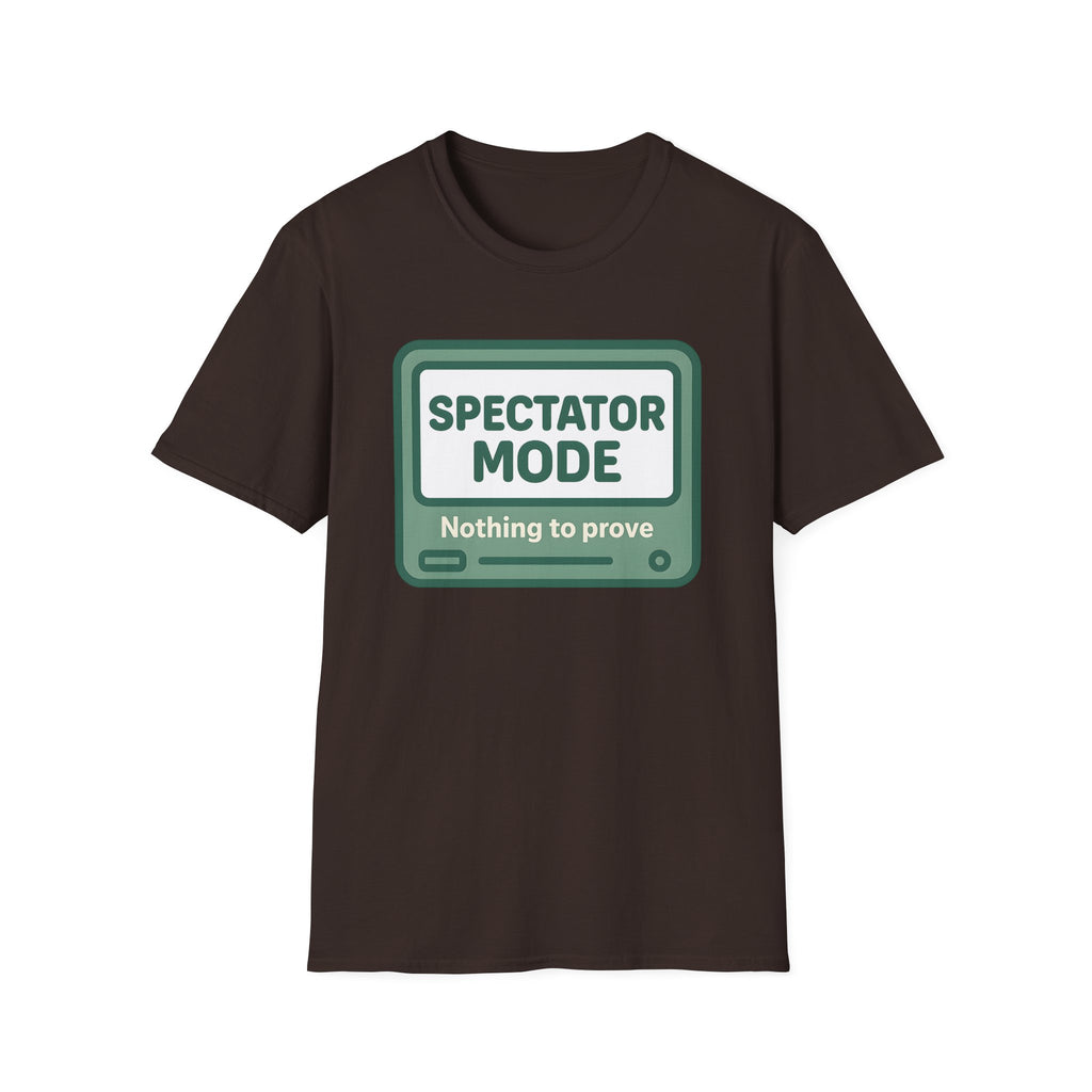 Spectator Mode - Nothing to Prove