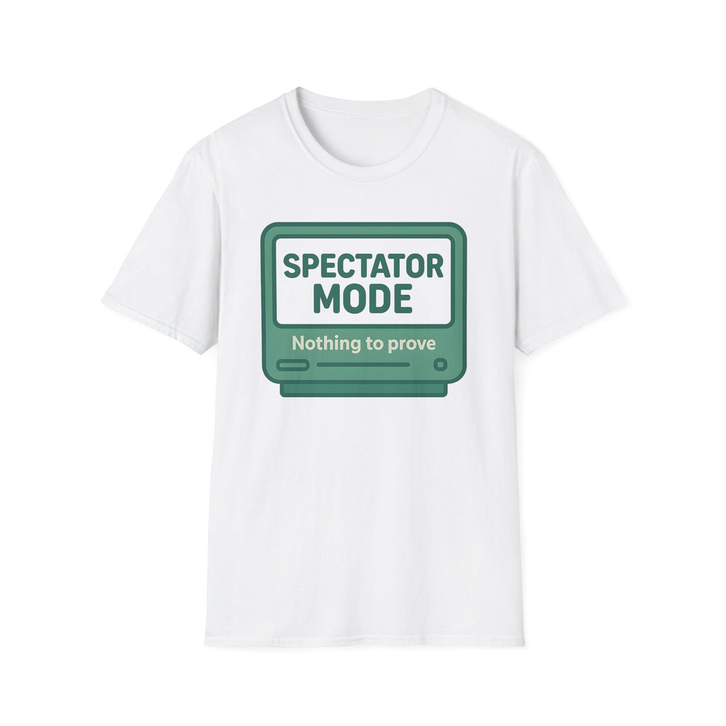 Spectator Mode - Nothing to Prove