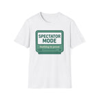 Spectator Mode - Nothing to Prove