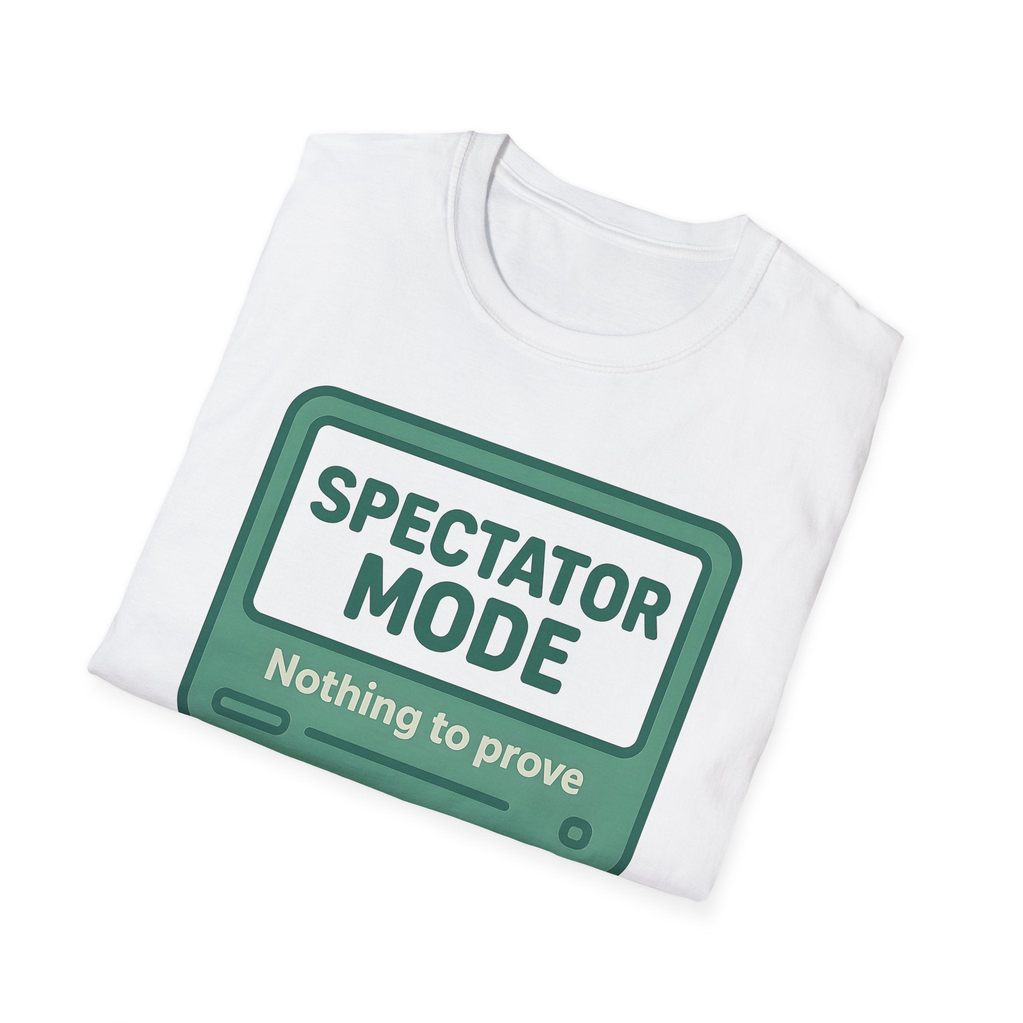 Spectator Mode - Nothing to Prove