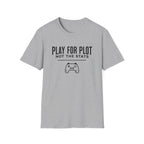 Play for Plot, Not for Stats