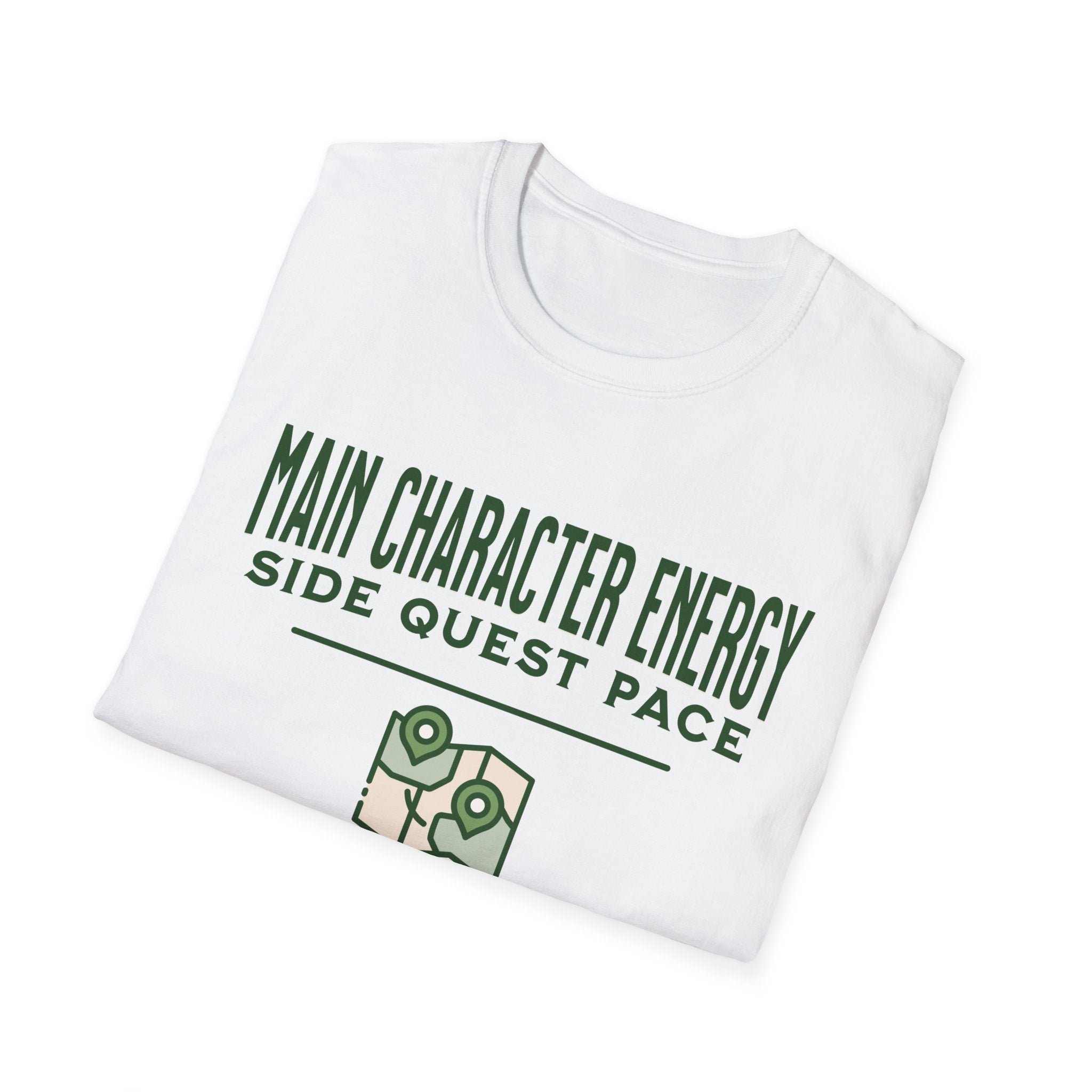 Main Character Energy - Side Quest Pace