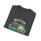 Better Together - Cute Couch Co-op Tee
