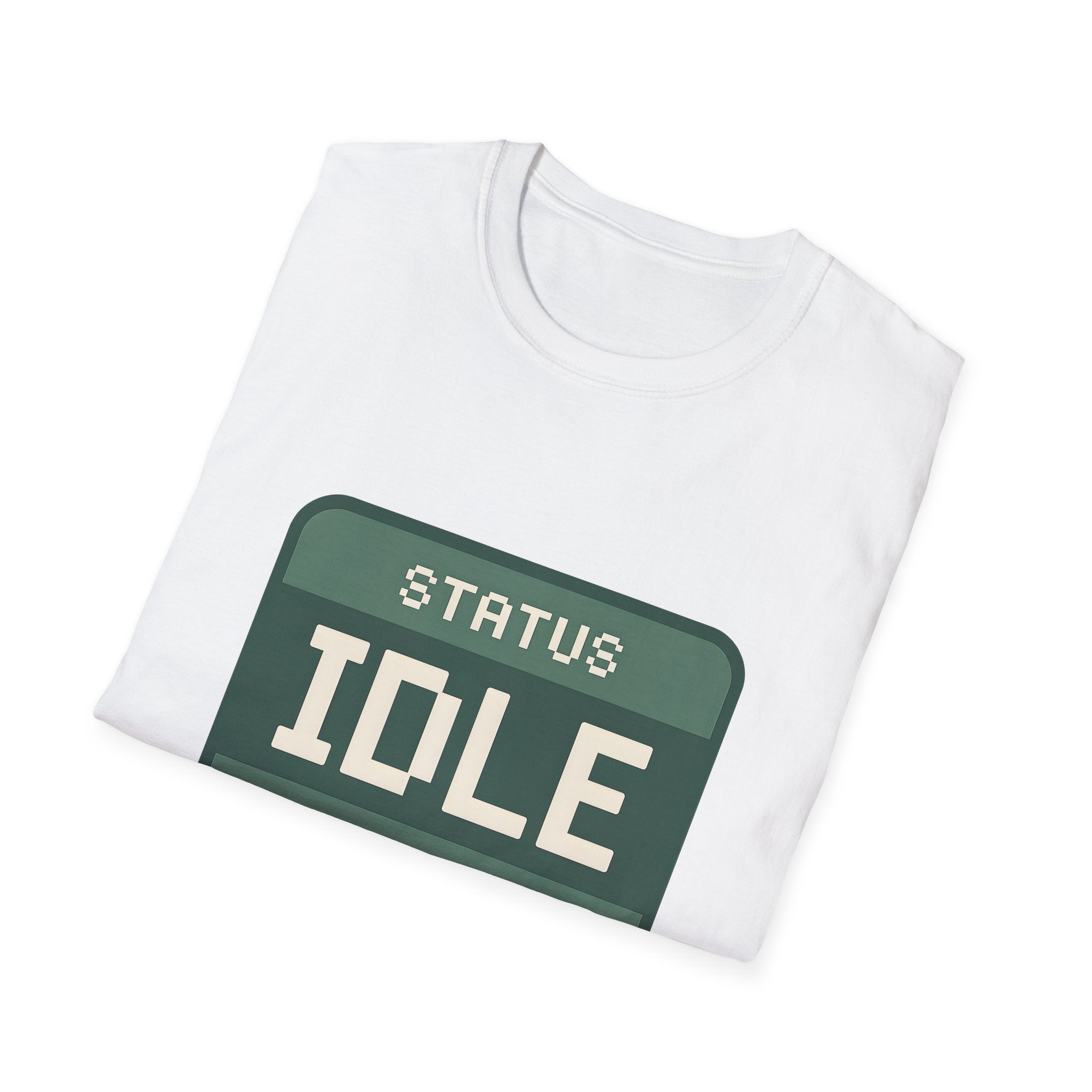 Status: Idle - Nothing to Prove