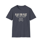 Play for Plot, Not for Stats