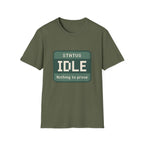 Status: Idle - Nothing to Prove