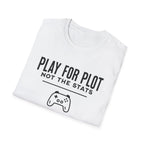 Play for Plot, Not for Stats