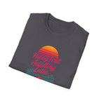 Hobby First, Adulting Later T-Shirt
