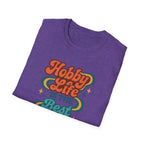 Hobby Life Is Best T-Shirt