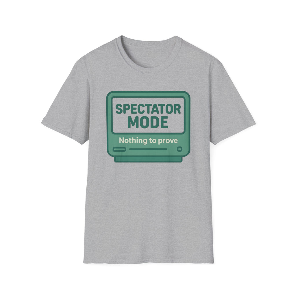 Spectator Mode - Nothing to Prove