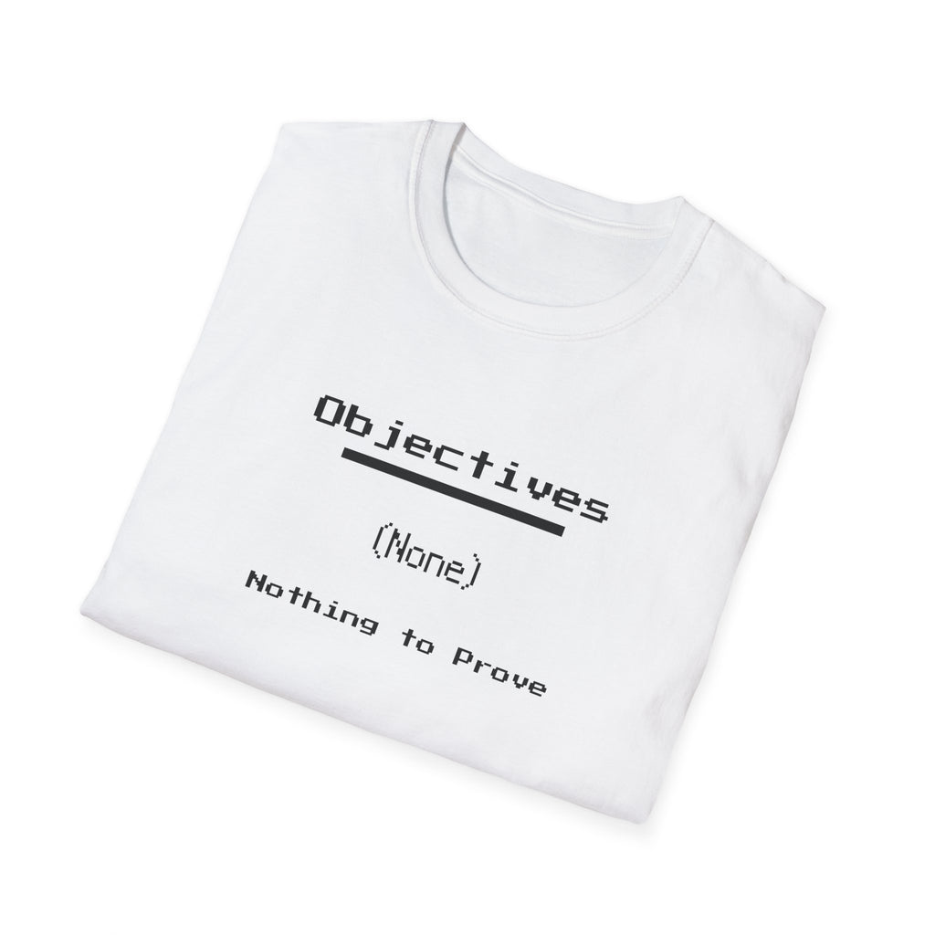 Objectives: (None) - Nothing to Prove