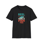 Reel Girls Fish Too T-Shirt
