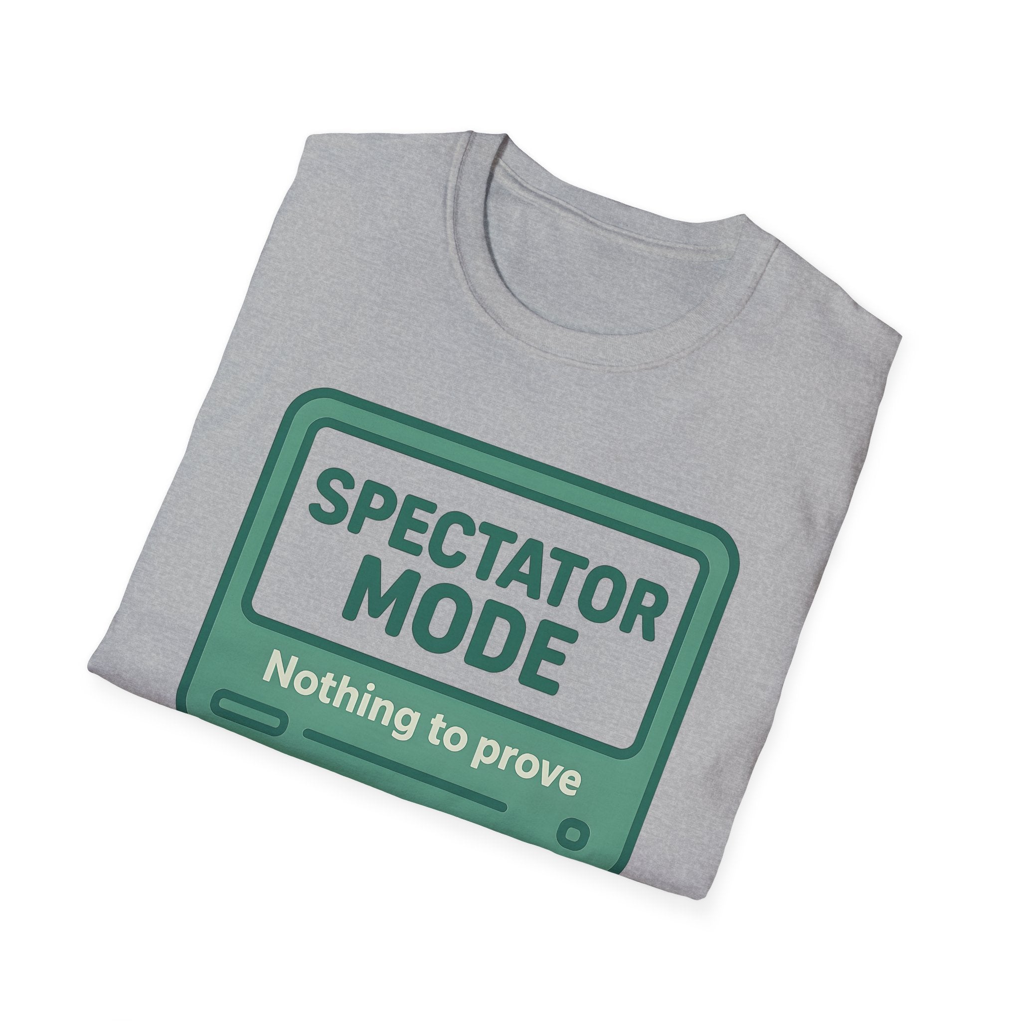 Spectator Mode - Nothing to Prove