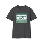 Spectator Mode - Nothing to Prove