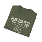 Play for Plot, Not for Stats